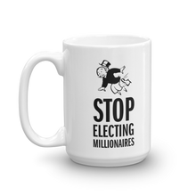 Stop Electing Millionaires Mug