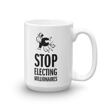 Stop Electing Millionaires Mug