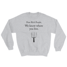 Dear Rich People Sweatshirt