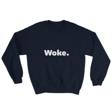 Woke Sweatshirt