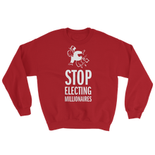 Stop Electing Millionaires Sweatshirt