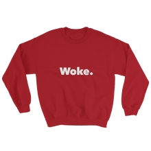 Woke Sweatshirt
