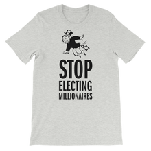 Stop Electing Millionaires T-Shirt