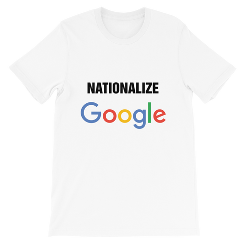 Nationalize Google T-Shirt