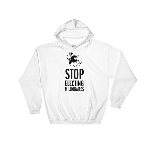 Stop Electing Millionaires Hoodie