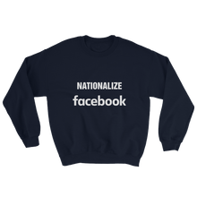 Nationalize Facebook Sweatshirt