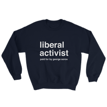 Liberal Activist Sweatshirt