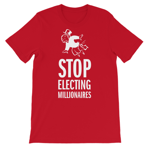 Stop Electing Millionaires T-Shirt
