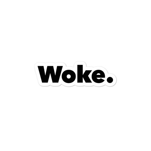 Woke Sticker