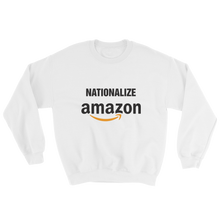 Nationalize Amazon Sweatshirt
