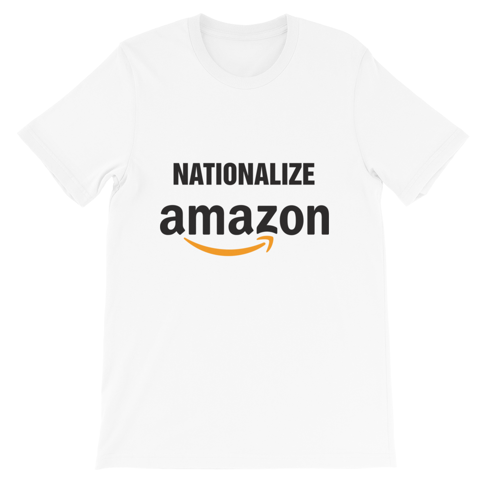 Nationalize Amazon T-Shirt