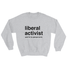 Liberal Activist Sweatshirt