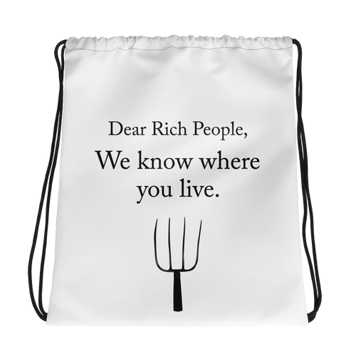 Dear Rich People Drawstring Bag